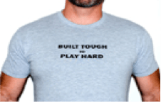 Built Tough to Play Hard T-Shirts DungeonBeds
