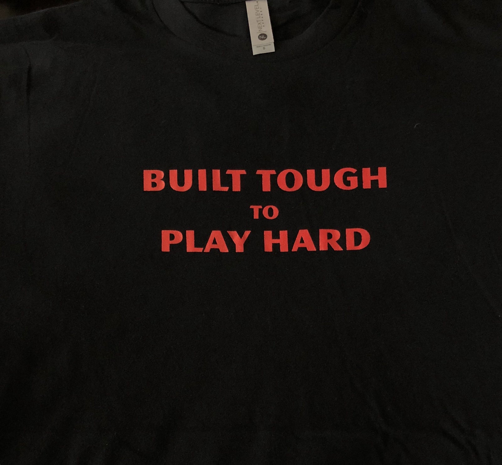 Built Tough to Play Hard T-Shirts DungeonBeds